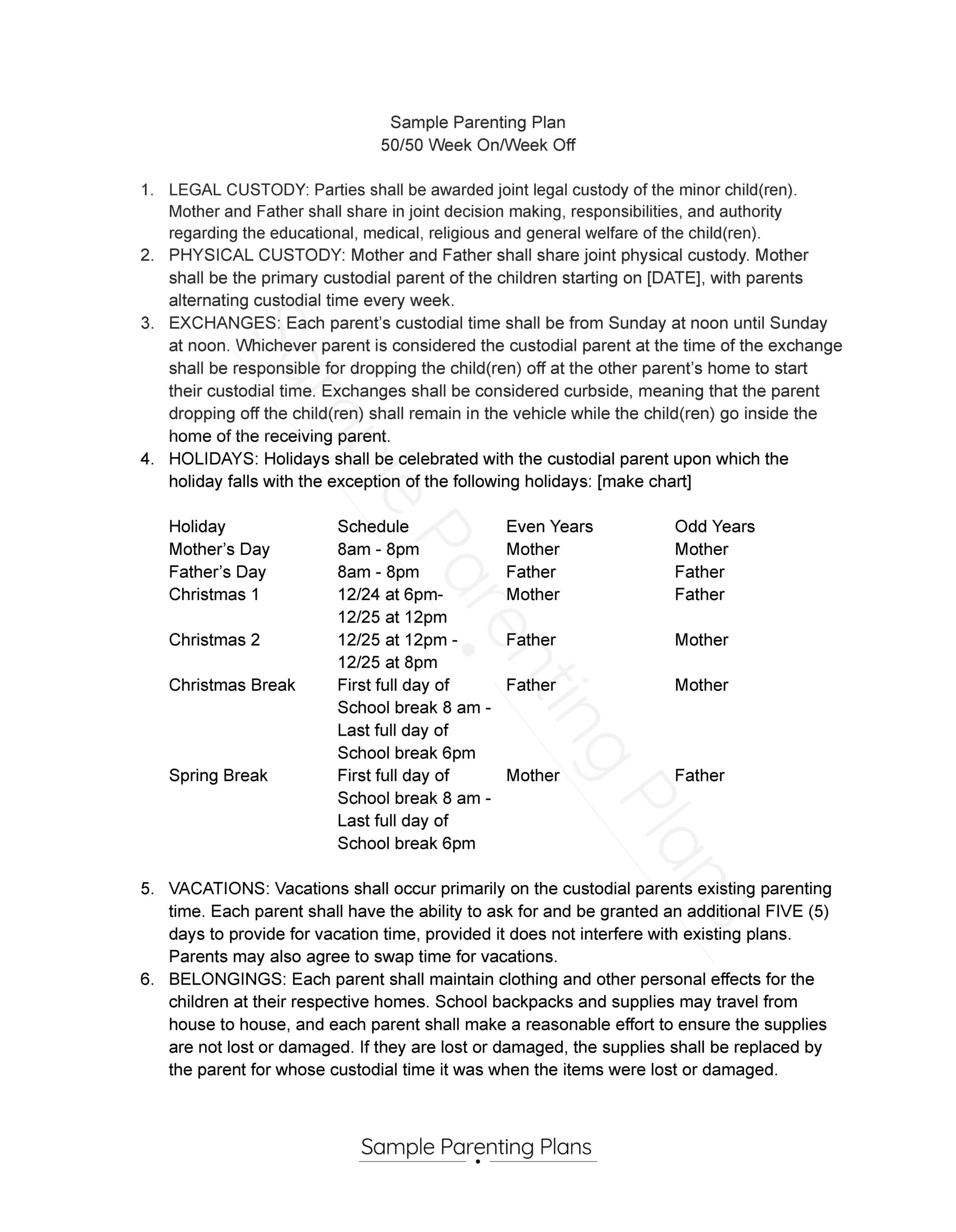 Sample Parenting Plan for joint physical custody and 50/50 week on week off